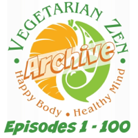 Vegetarian Zen Archive (Episodes 1 - 100) podcast