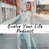 Evolve Your Life Podcast artwork