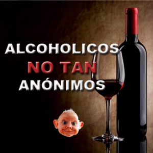 Alcoholicos NO TAN anónimos