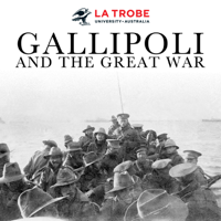 Gallipoli and the Great War podcast