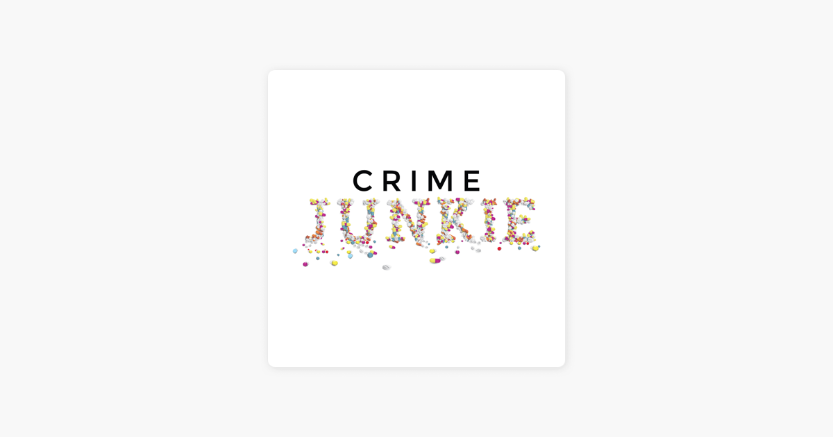 ‎Crime Junkie on Apple Podcasts