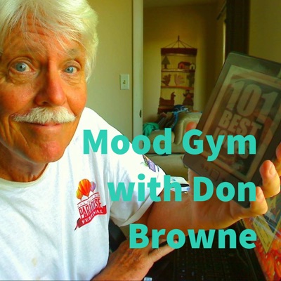 Mood Gym with Don Browne Mood Gym with Don Browne