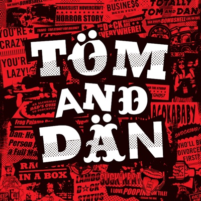 A Mediocre Time with Tom and Dan A Mediocre Time with Tom and Dan