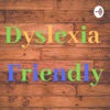 Dyslexia Friendly artwork