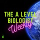 The A Level Biologist Podcasts