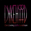DYKEHOOD: On Living Life Lesbian artwork