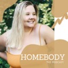 Homebody- The Podcast artwork