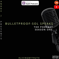 bulletproofsolspeaks podcast