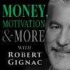 Money, Motivation & More with Robert Gignac artwork