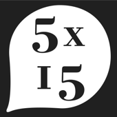 5x15 - Stories and inspiration from 5x15