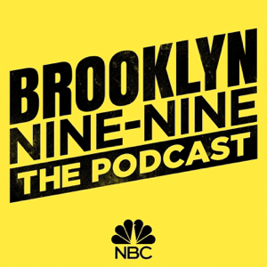Brooklyn Nine-Nine: The Podcast podcast