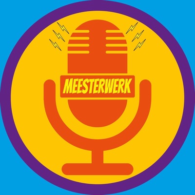 Meesterwerk Podcast Meesterwerk Podcast