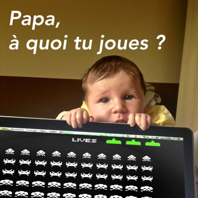 Papa, à quoi tu joues ? Papa, à quoi tu joues ?