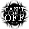 Can't Turn it Off artwork