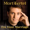 Marriage Fitness with Mort Fertel artwork
