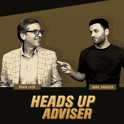 Heads Up Adviser Heads Up Adviser