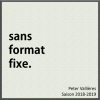 Sans format fixe podcast