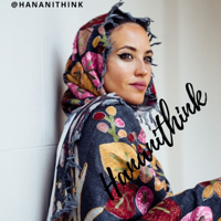 Hananithink podcast