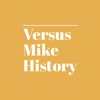 Versus Mike History  artwork