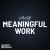 The Art Of Meaningful Work artwork