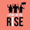 Latinx On The Rise artwork
