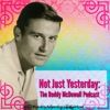 Not Just Yesterday: The Roddy McDowall Podcast artwork