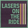 Lasers on the Ride artwork