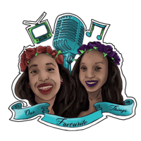 Our Favourite Things podcast