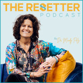 The Resetter Podcast - Dr. Mindy Pelz