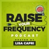Raise Your Frequency Podcast artwork