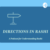Directions in Rashi podcast