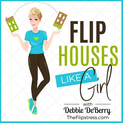 Flip Houses Like a Girl Flip Houses Like a Girl