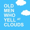 Old Men Who Yell at Clouds artwork