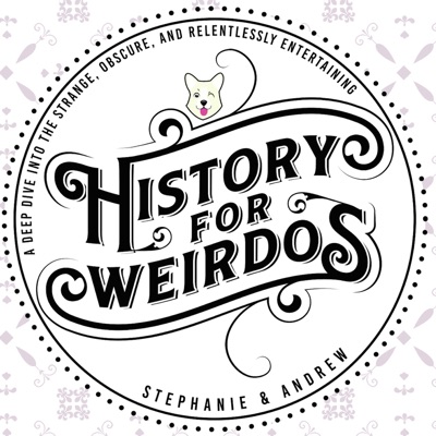 podcast artwork image of History For Weirdos