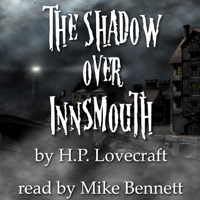 The Shadow Over Innsmouth by H.P. Lovecraft podcast