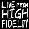 Live from High Fidelity artwork