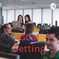 Goal Setting podcast