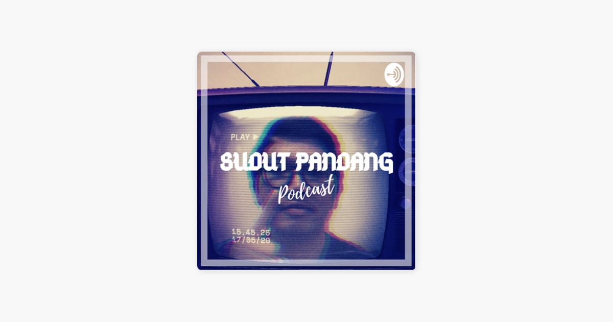 ‎sudut Pandang Podcast Spp On Apple Podcasts