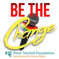 Be The Change - Episode 1 - LGBT+ History Month