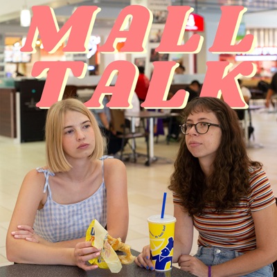 Mall Talk with Paige Weldon and Emily Faye Mall Talk with Paige Weldon and Emily Faye