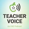 Teacher Voice | An E4E Podcast artwork