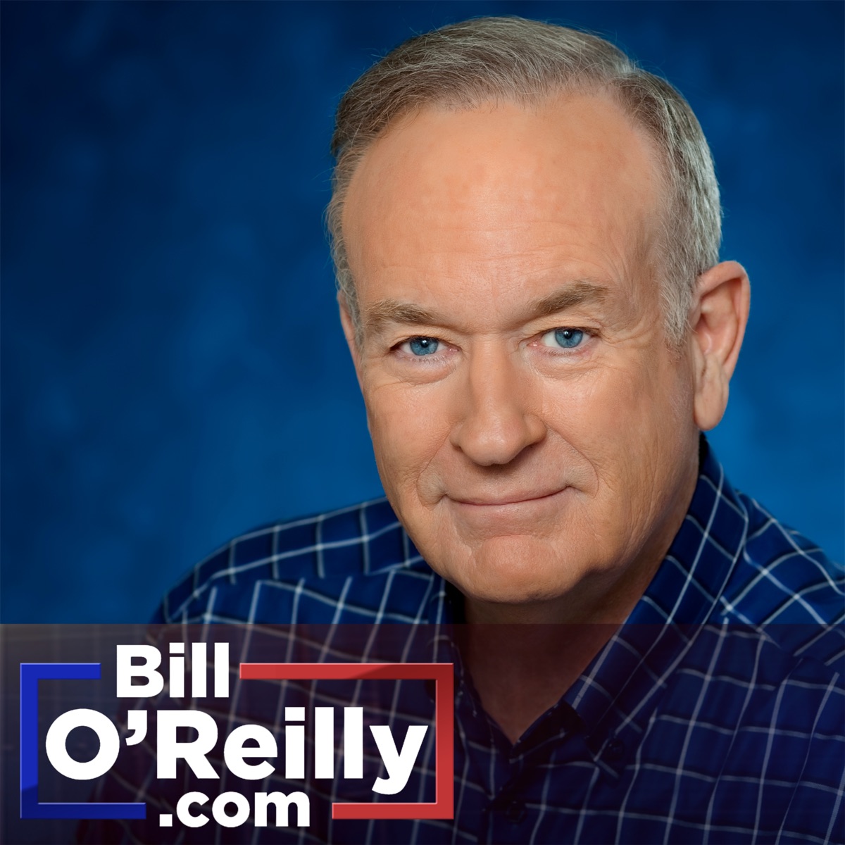 Bill O’Reilly’s No Spin News And Analysis – Podcast – Podtail