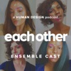 Each Other — a Human Design Podcast artwork