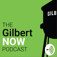 Gilbert NOW podcast