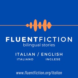 Fluent Fiction - Italian