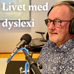 Livet med dyslexi