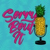 Sorry Bout It artwork
