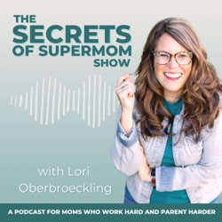 The Secrets of Supermom Show