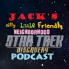 Jack's Silly Little Friendly Neighborhood Star Trek Discovery, Short Treks & Podcast artwork