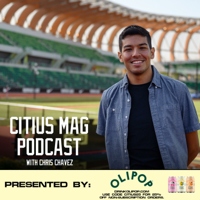 CITIUS MAG Podcast with Chris Chavez podcast